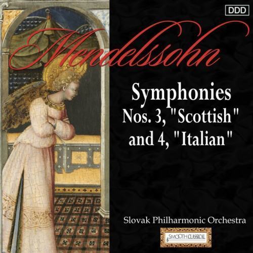 Mendelssohn: Symphonies Nos. 3, "Scottish" and 4, "Italian"