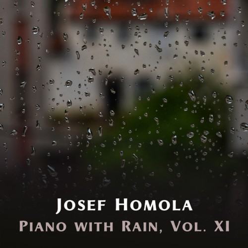 Piano with Rain, Vol. XI