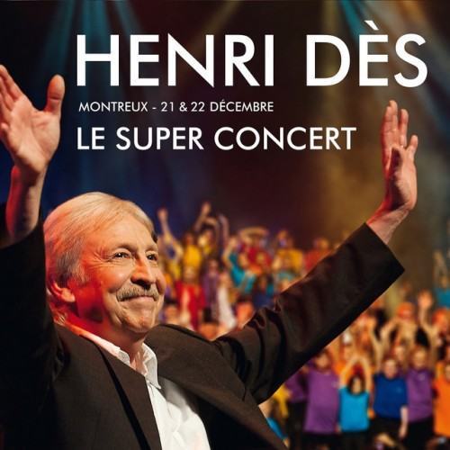 Le super concert - Montreux 21 & 22 décembre (Live)
