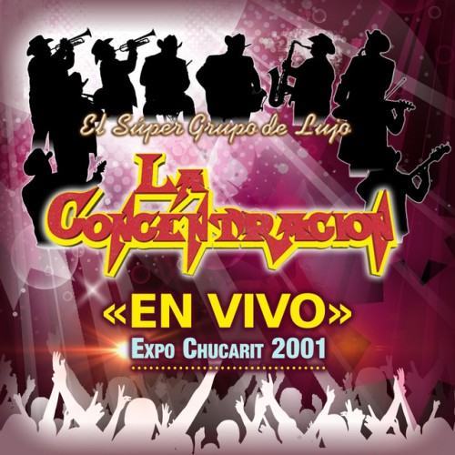 En vivo Expo Chucarit 2001