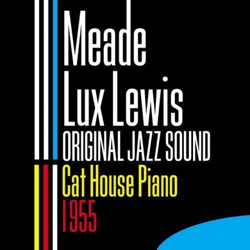 Cat House Piano 1955 (Original Jazz Sound)