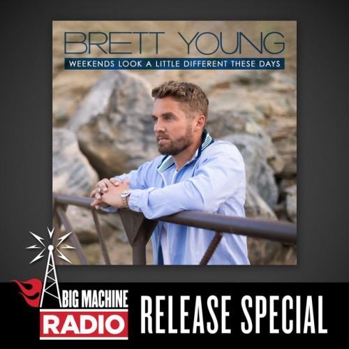 Weekends Look A Little Different These Days (Big Machine Radio Release Special)