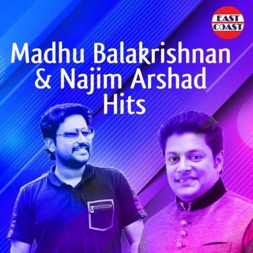 Madhu Balakrishnan And Najim Arshad Hits