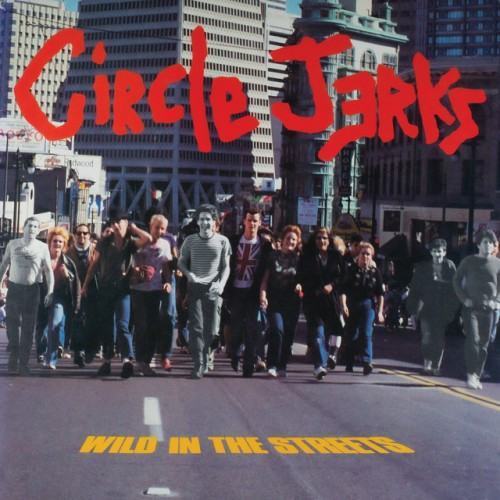 Wild in the Streets (Trust Edition)