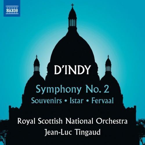 D'Indy: Symphony No. 2, Souvenirs, Istar & Fervaal