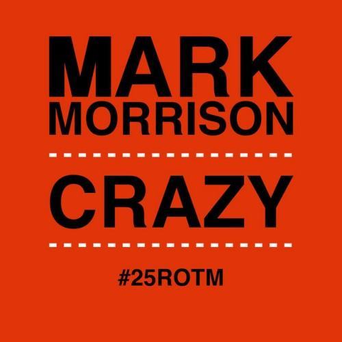 Crazy (#25ROTM Mixes)
