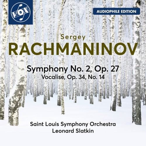 Rachmaninoff: Symphony No. 2 in E Minor, Op. 27 & Vocalise, Op. 34 No. 14 (Remastered 2023)