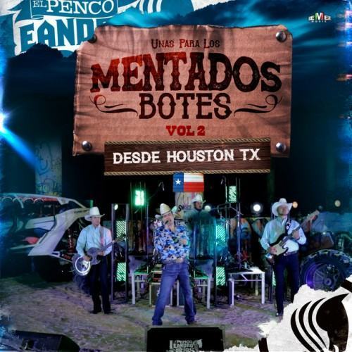 Unas para los Mentados Botes (Desde Houston Tx), Vol. 2 [En Vivo]