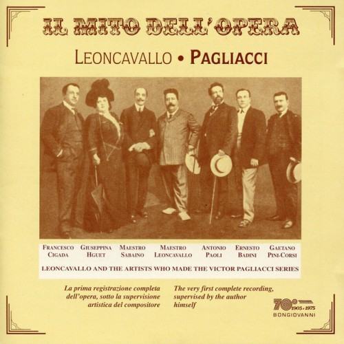 Il mito dell'opera: Pagliacci (Recordings 1907)
