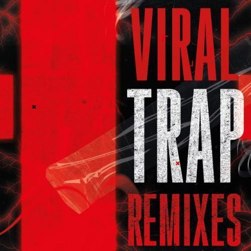 Viral Trap Remixes