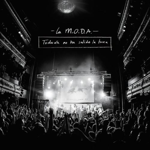 Todavía No Ha Salido la Luna (En Directo)