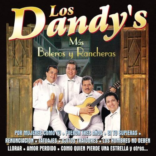 Los Dandy's (Mas Boleros y Rancheras)