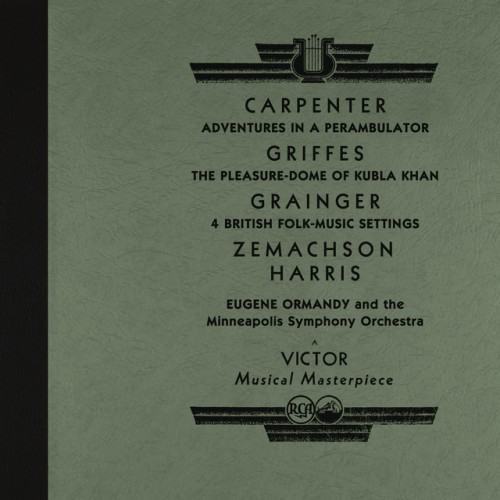 Ormandy Conducts Carpenter, Griffes, Grainger, Zemachson and Harris (2022 Remastered Version)