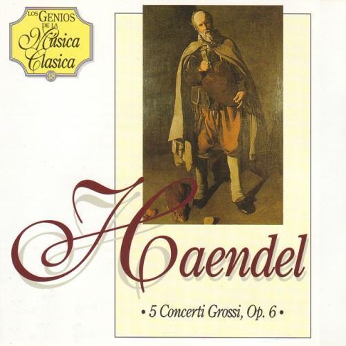 5 Concerti Grossi, Op. 6 de Haendel