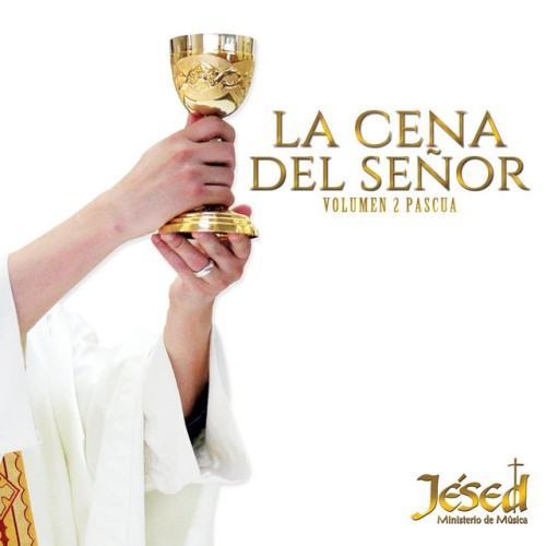 La Cena del Señor, Vol. 2