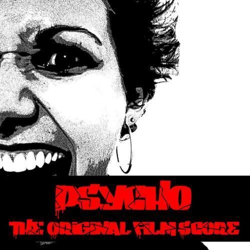 Psycho (The Original Film Score)