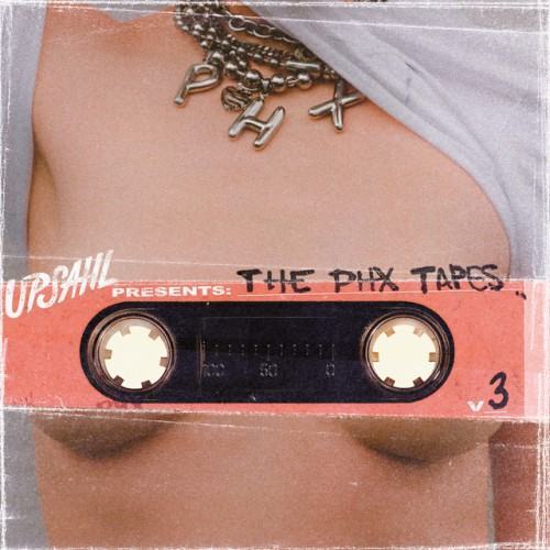 UPSAHL PRESENTS: THE PHX TAPES V3