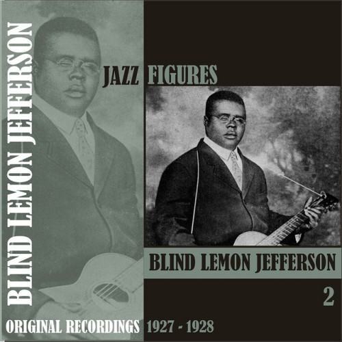 Jazz Figures / Blind Lemon Jefferson, Volume 2, (1927 - 1928)