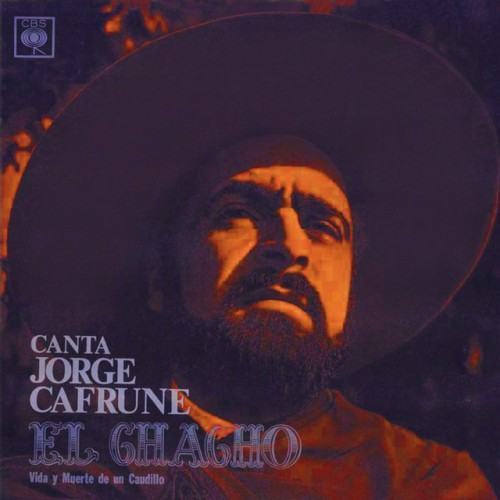 El Chacho, Vida y Muerte de un Caudillo