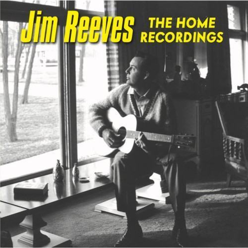 Jim Reeves The Home Recordings