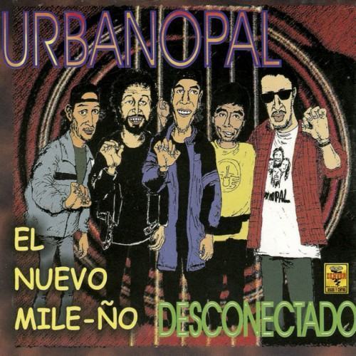 Urbanopal el Nuevo Mile-Ño (Desconectado)