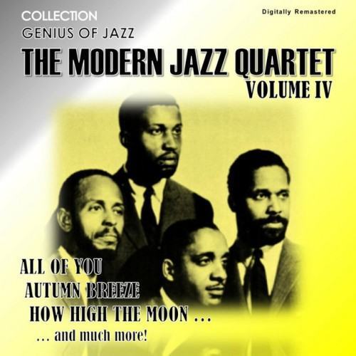 Genius of Jazz - The Modern Jazz Quartet, Vol. 4