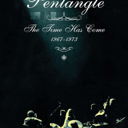 The Time Has Come 1967-1973