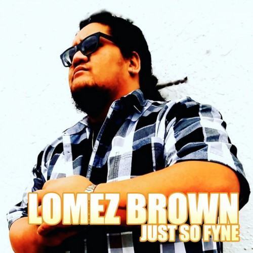 Just So Fyne (Remastered)