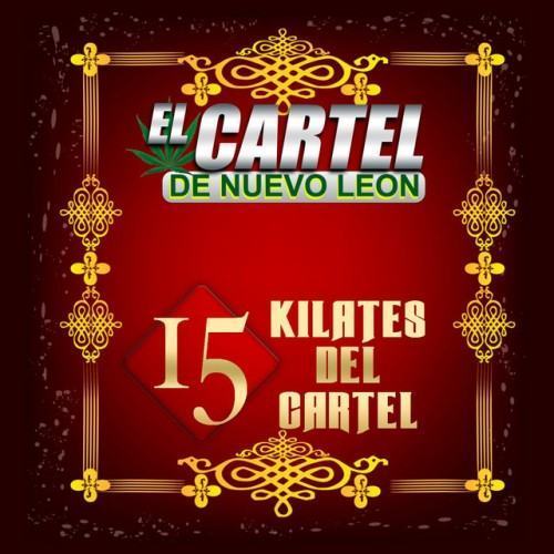 15 Kilates Del Cartel