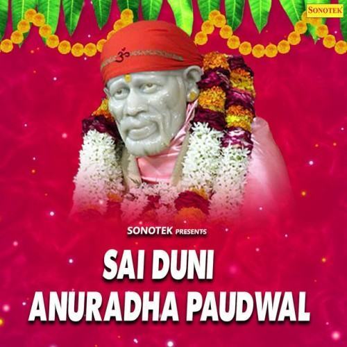 Sai Duni - Anuradha Paudwal