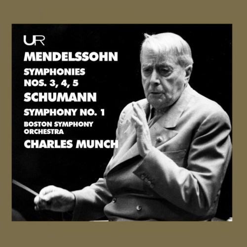 Felix Mendelssohn & Robert Schumann: Symphonies