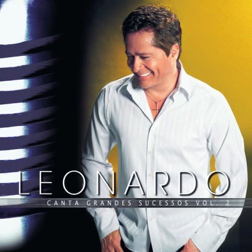 Leonardo Canta Grandes Sucessos - Volume 2