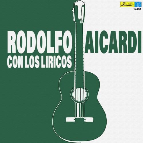 Rodolfo Con los Liricos