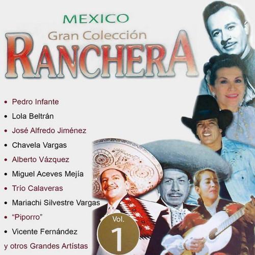 México Gran Colección Ranchera: Lalo Gonzáles "Piporro"