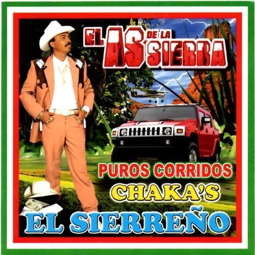 Puros Corridos Chakas (El Sierreño)