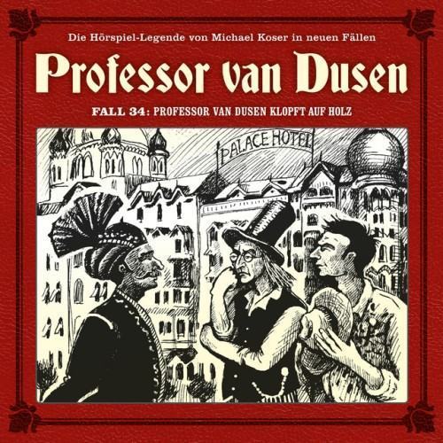 Die neuen Fälle, Fall 34: Professor van Dusen klopft auf Holz