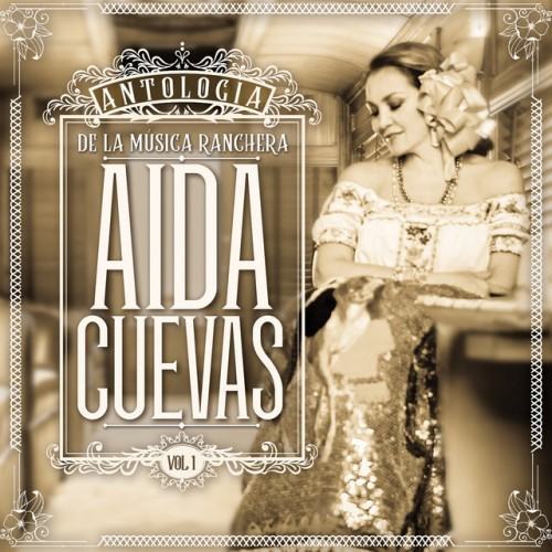 Antologia De La Musica Ranchera, Vol. 1
