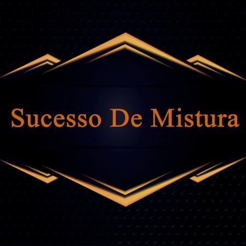 Sucesso De Mistura