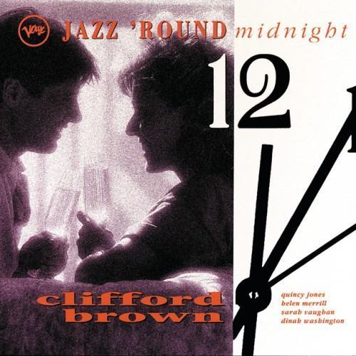 Jazz 'Round Midnight: Clifford Brown
