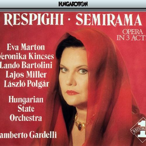 Respighi: Semirama