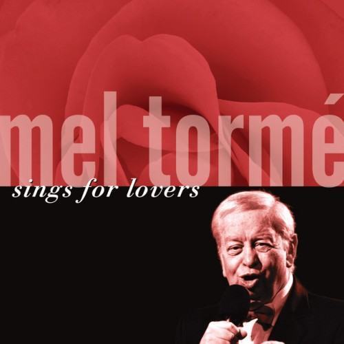 Mel Tormé Sings For Lovers