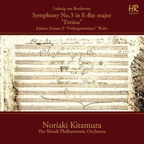 Beethoven: Symphony No. 3 "Eroica" - J. Strauss II: Frühlingsstimmen