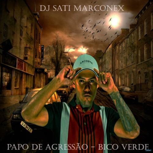 Papo de Agressão - Bico Verde