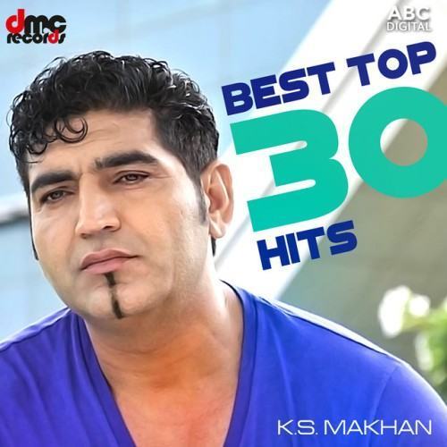 Best Top 30 Hits - K.S. Makhan