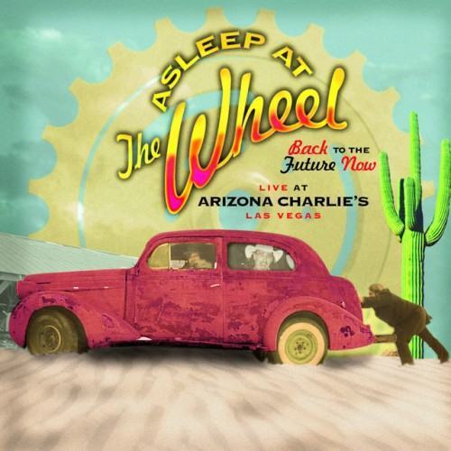 Back To The Future Now Live At Arizona Charlie'S Las Vegas