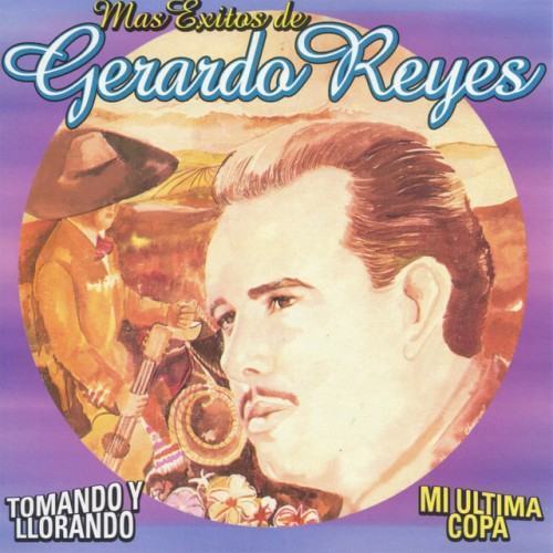 Mas Exitos de Gerardo Reyes