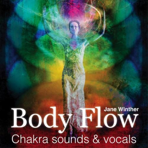 Body Flow - Chakra Sounds & Vocals