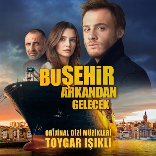 Bu Şehir Arkandan Gelecek (Orijinal Dizi Müzikleri)