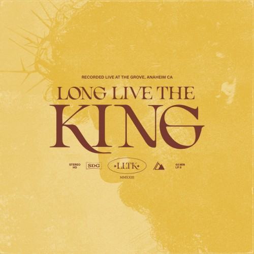 Long Live The King (Deluxe / Live)