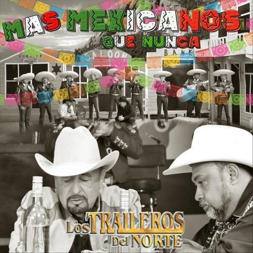 Mas Mexicanos Que Nunca